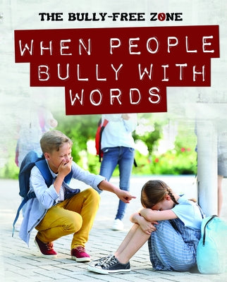 When People Bully with Words by Harasymiw, Therese