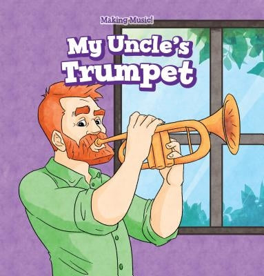 My Uncle's Trumpet by Andres, Marco
