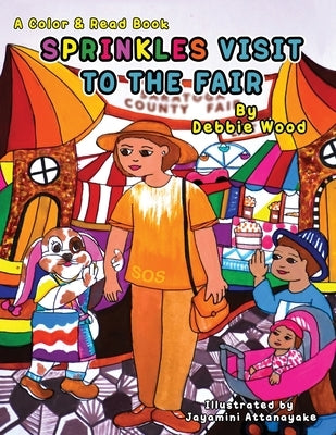 Sprinkles Visit to the Fair by Wood, Debbie