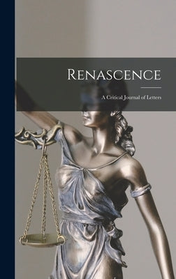 Renascence: a Critical Journal of Letters by Anonymous