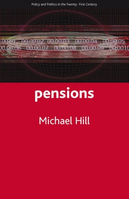 Pensions by Hill, Michael