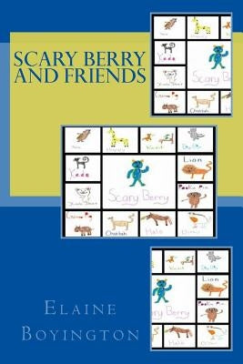 Scary Berry and Friends by Boyington, Elaine