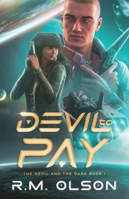Devil to Pay by Olson, R. M.