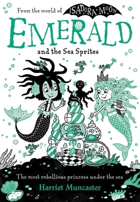 Emerald and the Sea Sprites: Volume 2 by Muncaster, Harriet