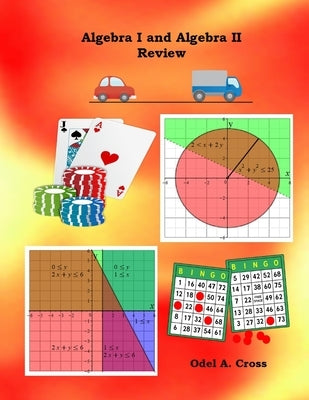 Algebra I and Algebra II Review by Cross, Odel A.