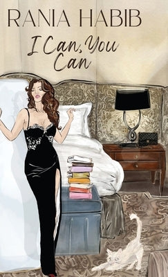 I Can, You Can by Habib, Rania