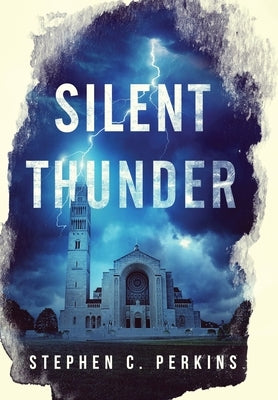 Silent Thunder by Perkins, Stephen
