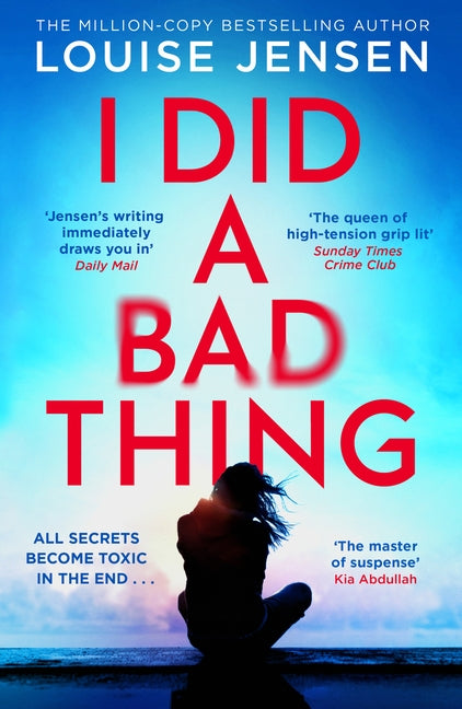 I Did a Bad Thing by Jensen, Louise