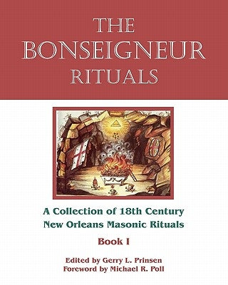 The Bonseigneur Rituals - Book I by Poll, Michael R.