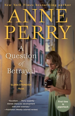 A Question of Betrayal: An Elena Standish Novel by Perry, Anne