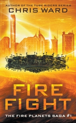 Fire Fight by Ward, Chris