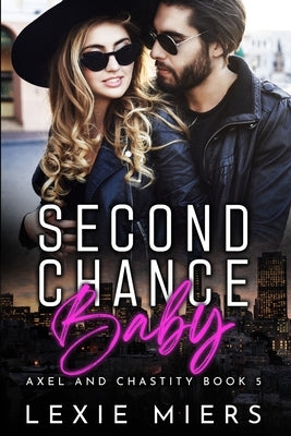 Second Chance Baby by Miers, Lexie