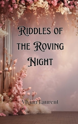 Riddles of the Roving Night by Mercer, George