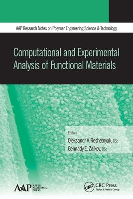 Computational and Experimental Analysis of Functional Materials by Reshetnyak, Oleksandr V.