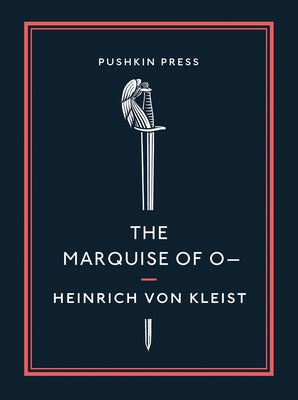 The Marquise of O- by Kleist, Heinrich Von