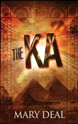 The Ka by Deal, Mary