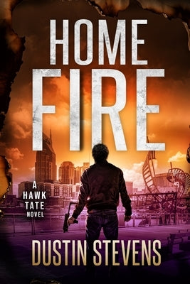 Home Fire by Stevens, Dustin