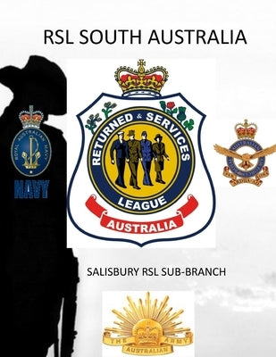 RSL Booklets South Australia Salisbury RSL Sub-Branch by Rosenzweig, Paul