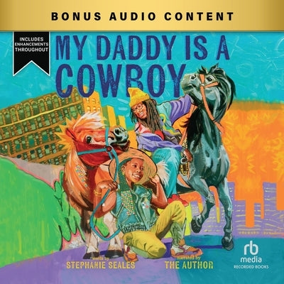 My Daddy Is a Cowboy by Seales, Stephanie