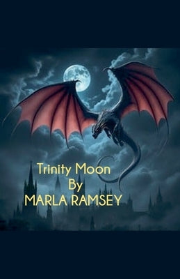 Trinity Moon by Ramsey, Marla