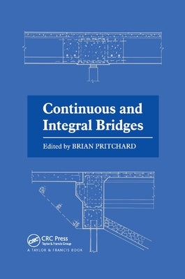 Continuous and Integral Bridges by Pritchard, B.
