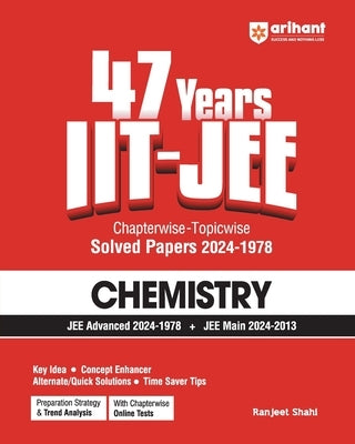 47 Years IIT JEE Chemistry by Shahi, Ranjeet