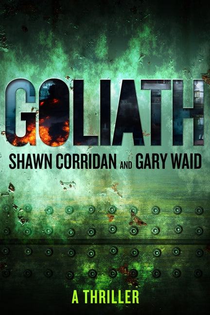 Goliath: A Thriller by Corridan, Shawn
