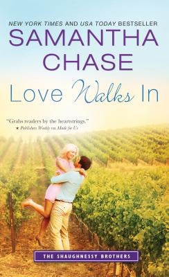 Love Walks in by Chase, Samantha