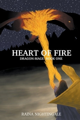 Heart of Fire by Nightingale, Raina