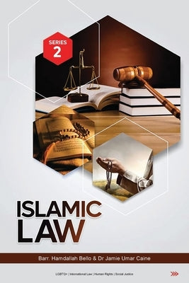 Islamic Law by Bello, Barrister Hamdalah