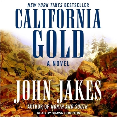 California Gold by Jakes, John