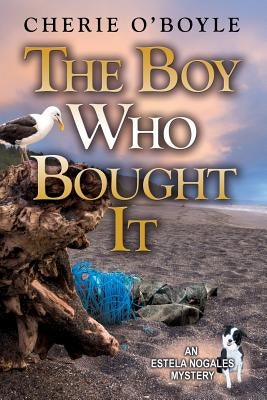 The Boy Who Bought It by O'Boyle, Cherie