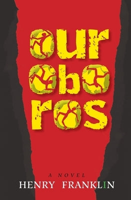 Ouroboros by Franklin, Henry