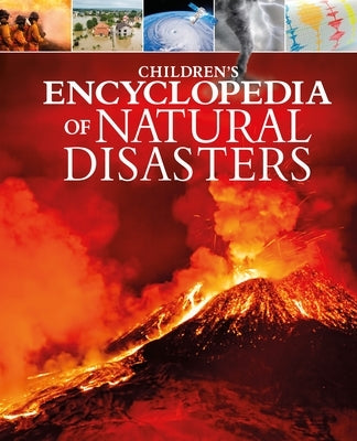 Children's Encyclopedia of Natural Disasters by Rooney, Anne