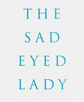 Harf Zimmermann: The Sad-Eyed Lady by Zimmermann, Harf