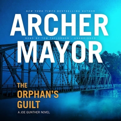 The Orphan's Guilt: A Joe Gunther Novel by Mayor, Archer