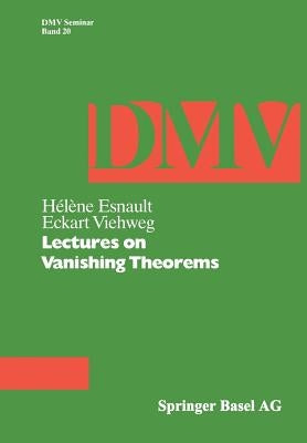 Lectures on Vanishing Theorems by Esnault