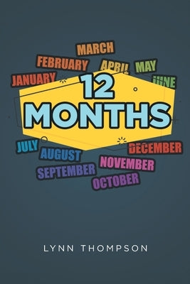 12 Months by Thompson, Lynn