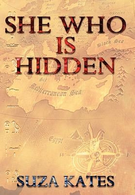 She Who Is Hidden by Kates, Suza
