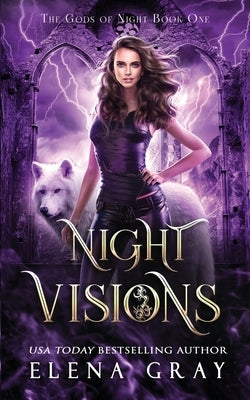 Night Visions by Gray, Elena
