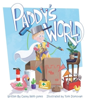 Paddy's World by Nehl-Jones, Casey