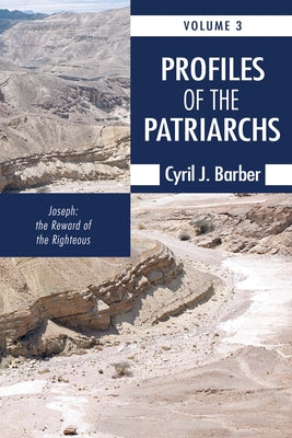 Profiles of the Patriarchs, Volume 3 by Barber, Cyril J.