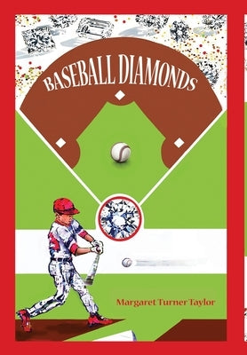 Baseball Diamonds by Turner Taylor, Margaret