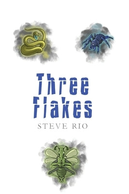 Three Flakes by Rio, Steve