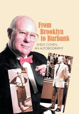 From Brooklyn to Burbank by Cohen, Sheldon