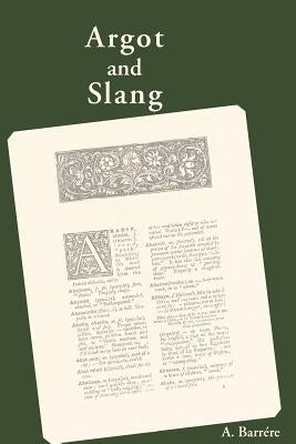 Argot and Slang by Barrere, A.