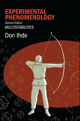 Experimental Phenomenology, Second Edition by Ihde, Don