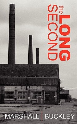 The Long Second by Buckley, Marshall