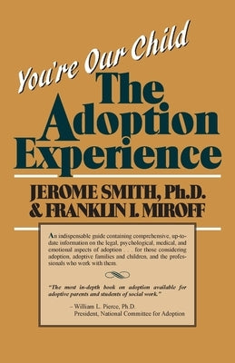 Youre Our Child by Miroff, Franklin I.