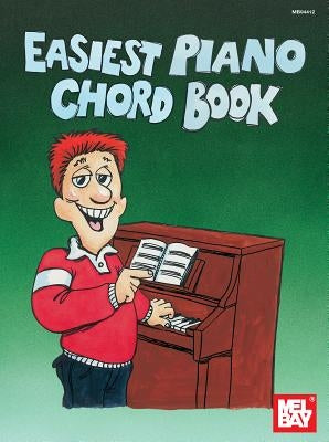 Easiest Piano Chord Book by William Bay